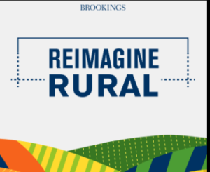 Reimagine Rural – Brookings Podcast